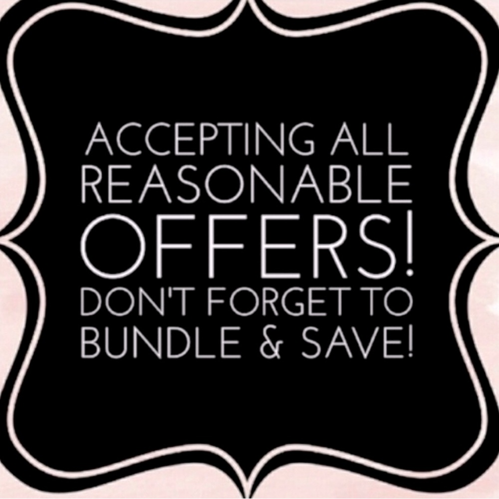 Now Accepting Reasonable Offers